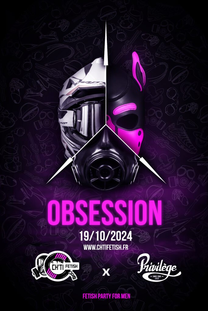 CH’TI FETISH announces its the first Fetish Weekend and the Obsession party!